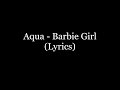 Aqua - Barbie Girl (Lyrics HD)