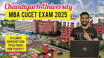 Chandigarh University CUCET Exam for MBA | CUCET Exam Syllabus | Paper Pattern |Placement Review MBA