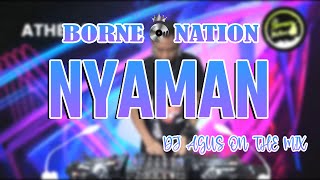 DJ CINTAMU SENYAMAN MENTARI PAGI X DJ NYAMAN REMIX VIRAL TIKTOK FULLBASS 2022 | BORNEO NATION