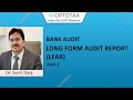 Long Form Audit Report (Part-1) | Bank Audit | CA. Sumit Garg