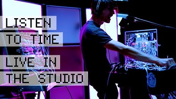 Listen to Time - Live  Modular & Drums in the Studio