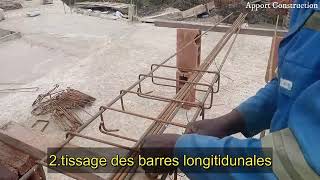 ferraillage des poteaux: fabrication des cadres et tissage des armatures