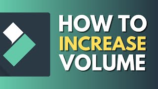 How To Increase Volume in Filmora | Boost Audio Gain | Wondershare Filmora Tutorial