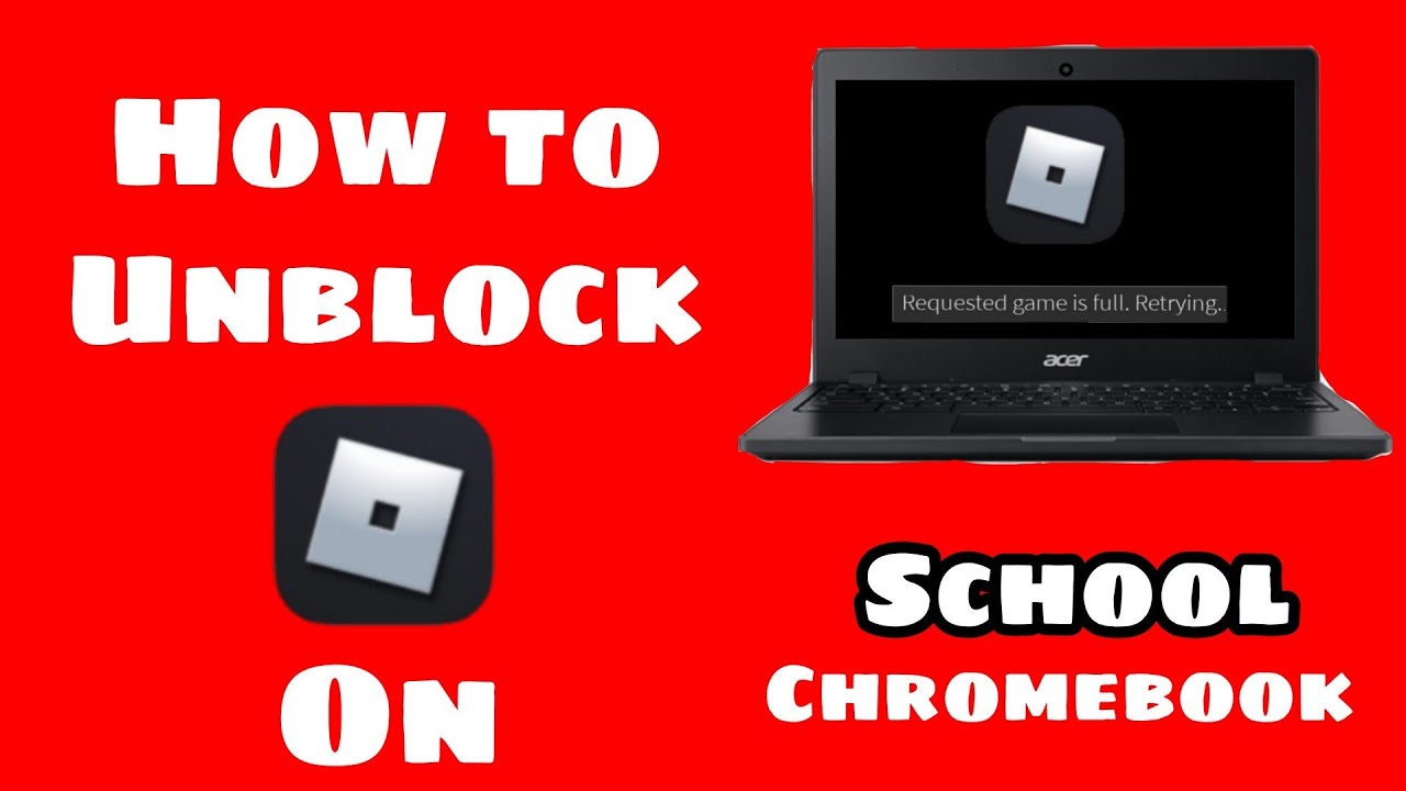 Cum deblochezi Roblox pe un Chromebook al școlii?