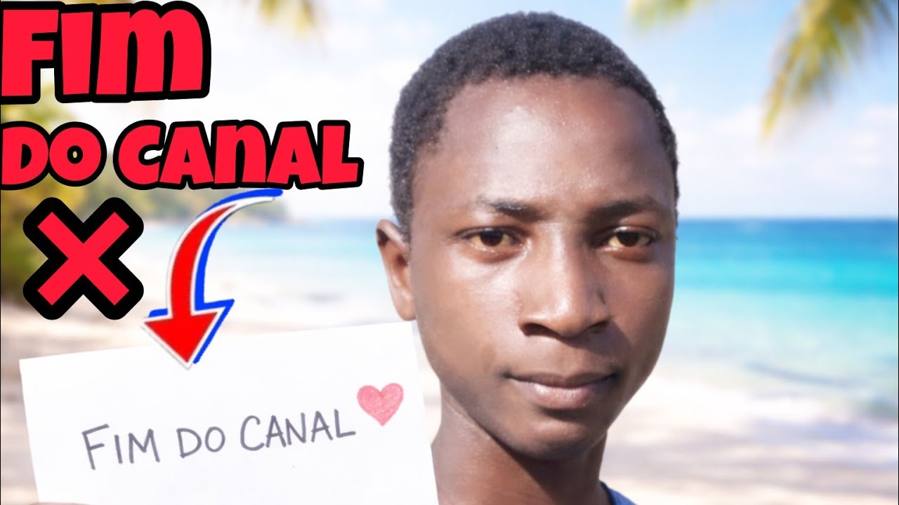 ⚠️FIM DO CANAL 🇲🇿🇧🇷!!