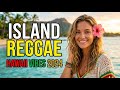 Best Romantic Reggae Songs 2026 💛 Smooth Chill Mix for Relax
