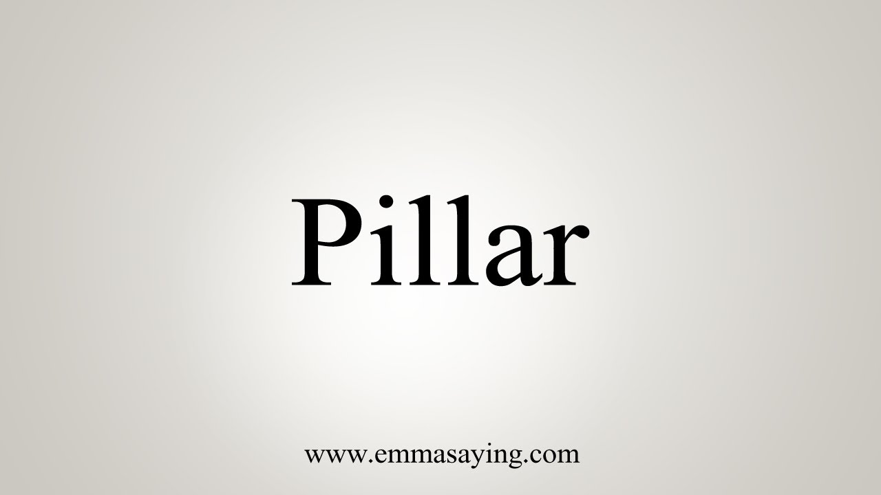How To Say Pillar YouTube