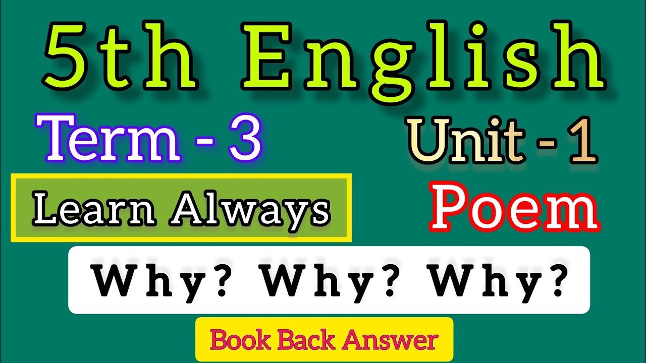 5th standard English term 3 poem unit 1 book back answer | Why? Why? Why? question answer