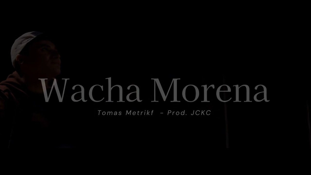 Watch Wacha Morena - Tomas Metrikf x JCKC on YouTube Watch Wacha Morena - Tomas Metrikf x JCKC on YouTube