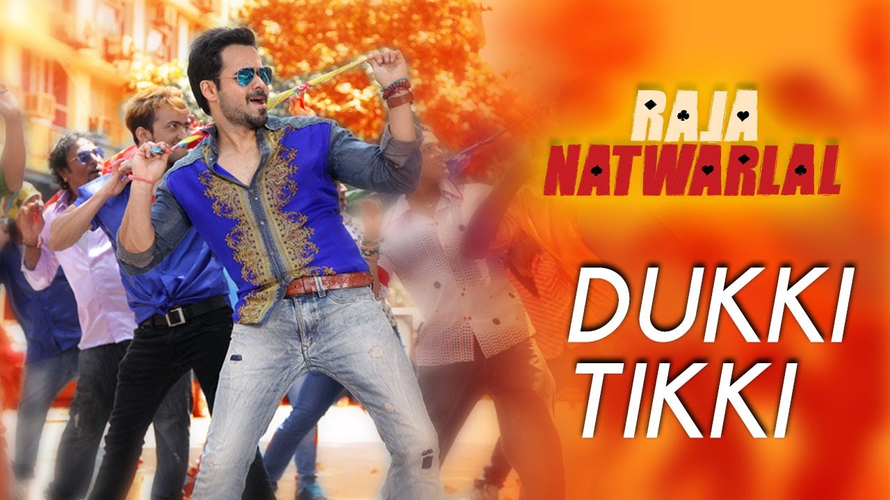 Dukki Tikki   Full Video Song  Raja Natwarlal Movie   Mika Singh New Song  Best of Emraan Hashmi