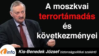 A moszkvai terrortámadás és nemzetközi következményei. Kis-Benedek József, Inforádió, Aréna