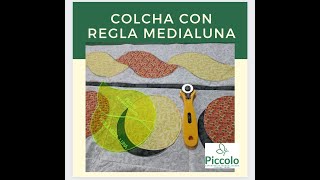 Colcha con regla medialuna Clase 3