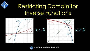 Restricting Domain for Inverse Functions (Part 2)