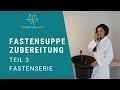 Heilfasten anleitung teil 3  fastensuppe zubereitung  gemsebrhe beim fasten selber machen