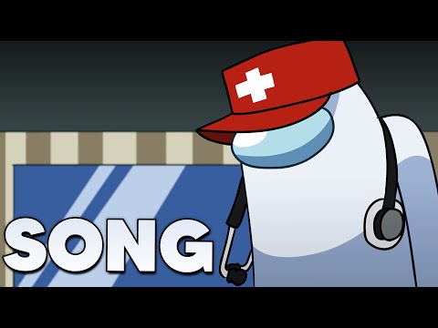 Among Us Medic Song - \