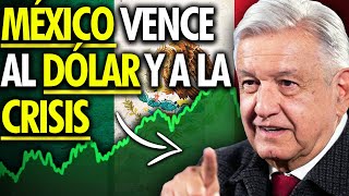 Cómo México está venciendo la Crisis Económica y al Dólar