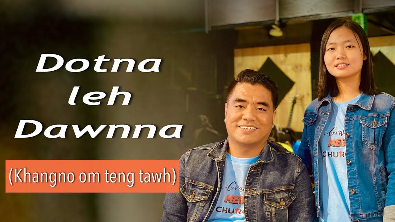 Mopuan vai - Dotna leh dawnna