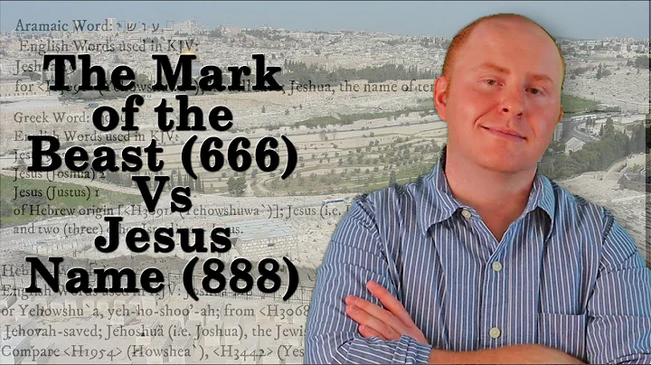 The Mark of the Beast 666 vs Jesus Name 888