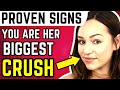 7 proven signs youre her biggest crush  bonus