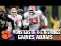 Clemson DL Gaines Adams | Monsters of The Trenches