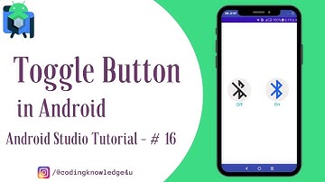 Toggle Button in Android II Android Studio Tutorial - #16