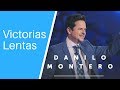 Victorias Lentas - Danilo Montero - Prédicas Cristianas 2018