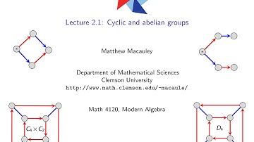 Visual Group Theory, Lecture 2.1: Cyclic and abelian groups
