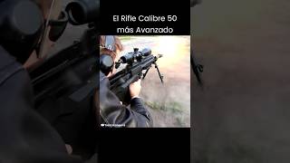 El Rifle Calibre 50 más Avanzado del Mundo 💥