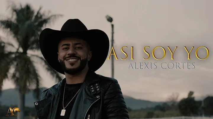 Alexis Corts - As Soy Yo (Video Oficial)