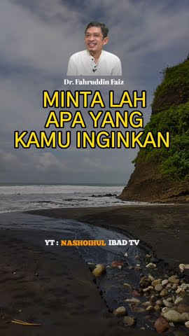 Minta Apa yang Kamu Inginkan |Ngaji Filsafat Dr. Fahruddin Faiz #ngajifilsafat #fahruddinfaiz