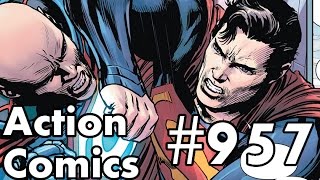 Action Comics #957 Review/Recap. Return To Doom.