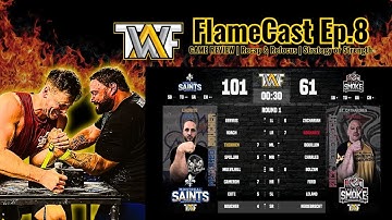 FlameCast Episode 8 | Recap & Refocus | Strategy or Strength