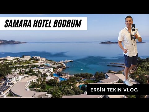 Samara Hotel Bodrum Vlog 2022
