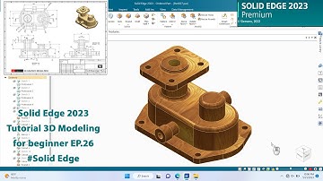 Solid Edge 2023 Tutorial - 3D Modeling for beginner EP.26
