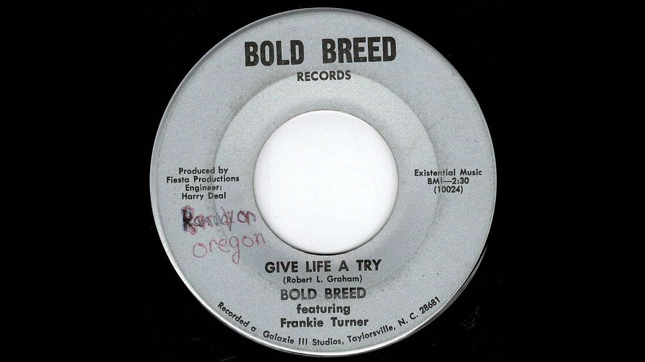 Bold Breed (feat.)Frankie Turner - Give Life A Try - (Bold Breed)