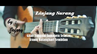 Linjang Surang - Jeffry, Gitar Tunggal Sumatera Selatan #iramabatangharisembilan