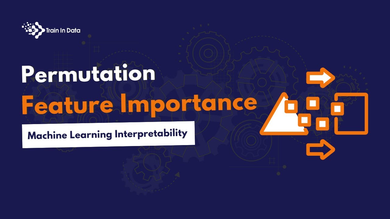 Permutation Feature Importance | Machine Learning Interpretability ...