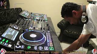 Dj Syndicate     Saturday  Night  Vibes    Rush Hour Mix 2022 9th July   Classic Funky Remixes   Rn