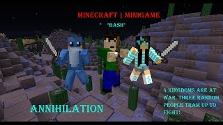 Minecraft Minigame Bash #10 | Annihilation