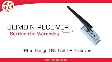 SLIMDIN Receiver | Setting the Watchdog | Industrial Remote Control Receiver