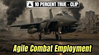 ACE: Agile Combat Employment & Strike Eagle Tactics