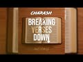 Charash - Breaking Verses Down (Feat. JCMusiq)