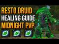 Resto Druid Midnight Healing Guide PvP
