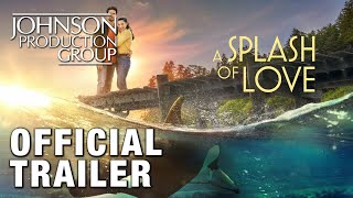 A Splash Of Love - Official Trailer