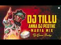 Tillu anna dj pedithe dj song marfa teenmar mix dj gunni smiley 