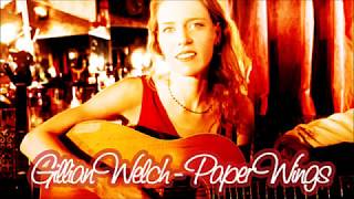 Gillian Welch – Paper Wings (Audio) chords