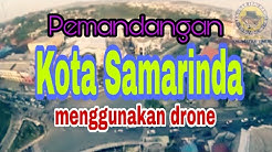 Lagu Samarinda tepian mahakam versi sanggar seni tepian indah, video pesona samarinda by drone  - Durasi: 3:49. 