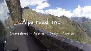 Alps - Motorcycle trip - Switzerland - Italy - Austria - France - 2700km