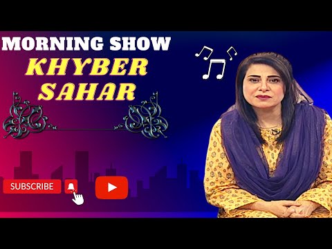 Morning Show | Khyber Sahar | Mahjabeen Ahsan | 16 Februray 2023  | AVT Khyber