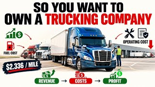 The Economics of Owning a Trucking Company | How Trucking Companies REALLY Make Money Guide